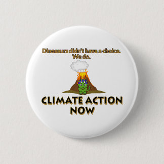 Dinosaur Climate Change 2 Inch Round Button