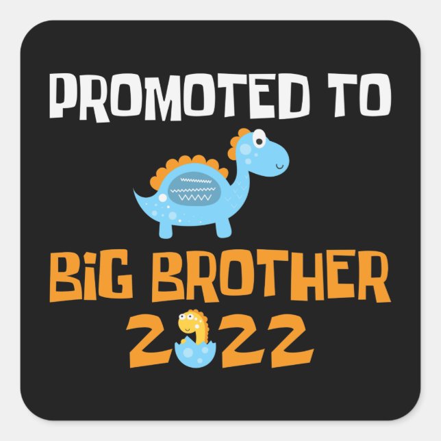 Dinosaur Egg Hatching Promoted To Big Brother Square Sticker (Front)
