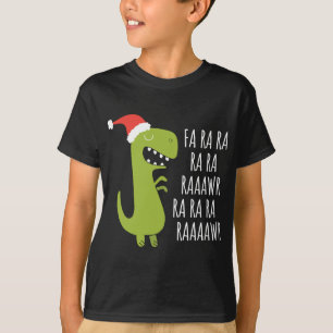 Dinosaur Fa Ra Ra Rawr Rawr Christmas T-Rex T-Shirt