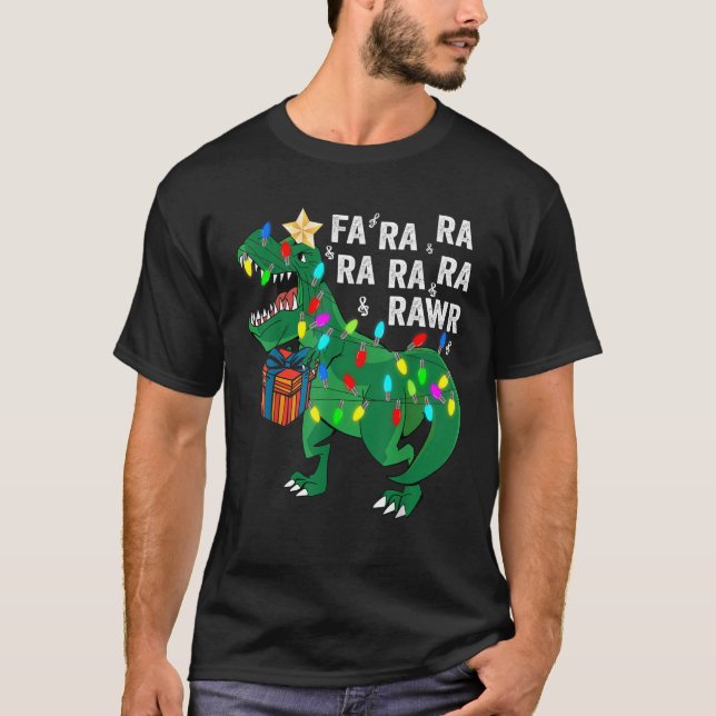 Dinosaur Fa Ra Ra Rawr Rawr Dinosaur T Rex Christm T-Shirt (Front)