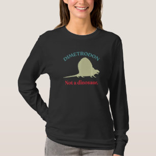 Dinosaur Facts For Adults Paleontology Dimetrodon T-Shirt