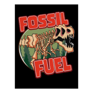 Dinosaur "Fossil Fuel" Poster