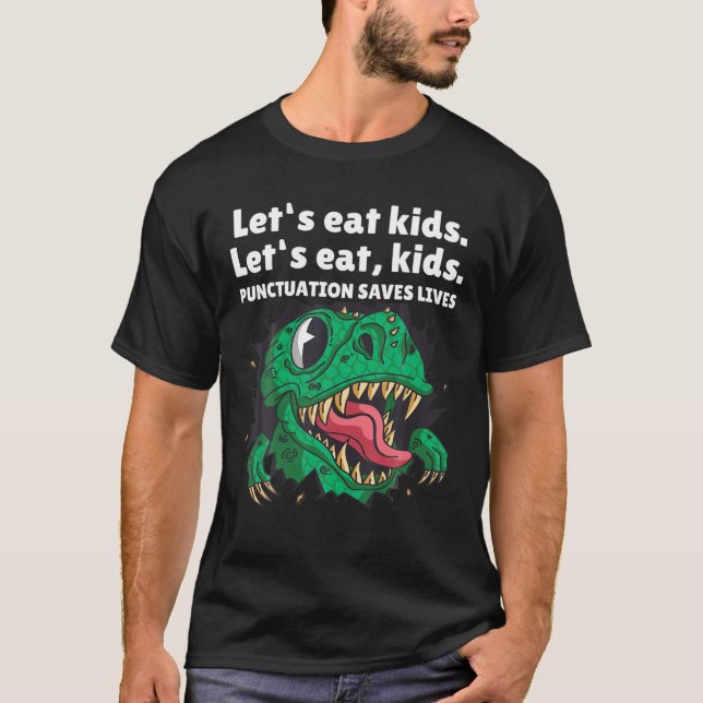 Dinosaur Funny Punctuation Saves Teacher English G T-Shirt (Front)