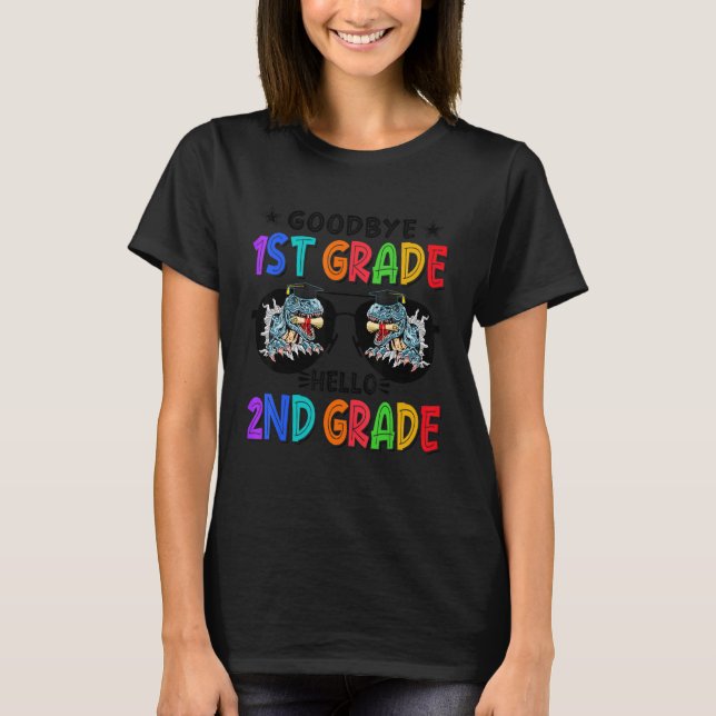 Dinosaur Goodbye 1st Grade Hello 2st Grade Back To T-Shirt (Front)