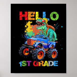 Dinosaur Hello 1st Grade Back To School First Day Poster