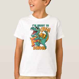 Dinosaur I’m Ready Crush Preschool T-Shirt