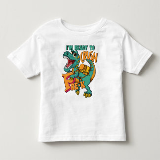 Dinosaur I’m Ready to Crush PRE-K Grade Toddler T-shirt