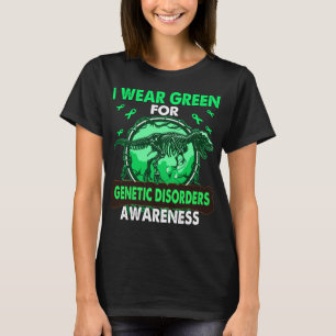 Dinosaur I Wear Green For GENETIC DISORDERS T-Shirt