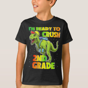 Dinosaur I'm Ready To Crush 2nd Grade Back to scho T-Shirt