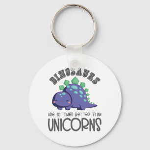 Dinosaur Lovers for Dino Lovers Dinos Are Better Keychain