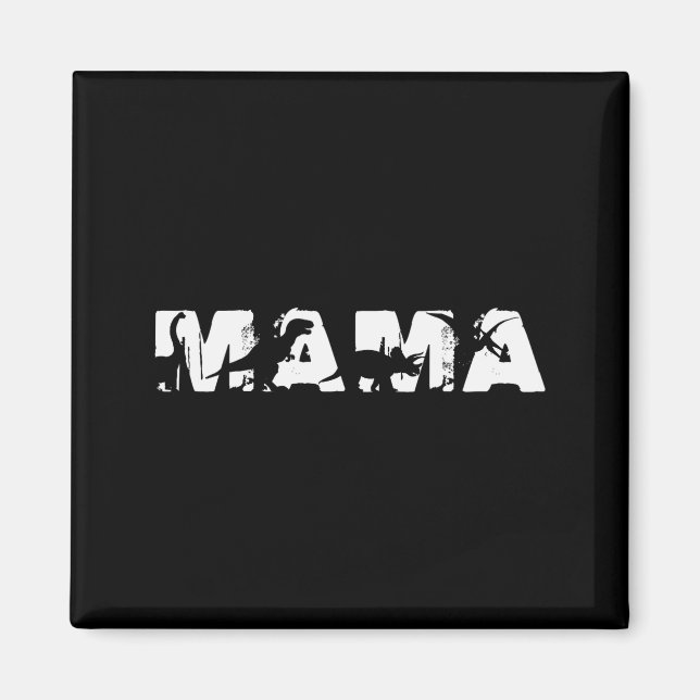 Dinosaur Mama Funny In Mother's Day For Mamasaurus Magnet (Front)