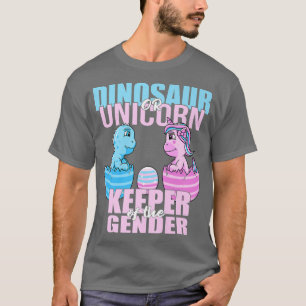 Dinosaur Or Unicorn Keeper of the Gender Reveal Pa T-Shirt