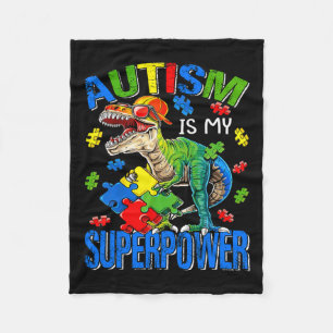 Dinosaur Rex Autism Is My Superpower Autism Awaren Fleece Blanket