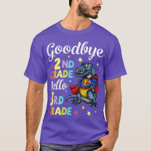Dinosaur Senior Student Goodbye 2nd Grade Hello 3r T-Shirt