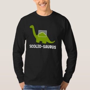 Dinosaur Spine   Dino Pun  Scoliosis Dinosaur T-Shirt