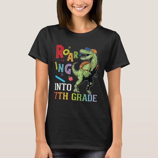 Dinosaur Student Roaring Into 7th Grade First Day  T-Shirt (Front)