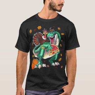 Dinosaur T Re Turkey Thanksgiving Pizza Pumpkin Ve T-Shirt