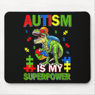 Dinosaur T-rex Kids Autism Is My Superpower Autism Mouse Pad