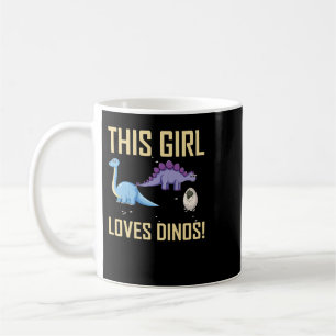 Dinosaur This Girl Loves Dinos Dino Coffee Mug