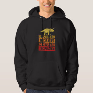 Dinosaur Triceratops Pun For A Triceratops Hoodie