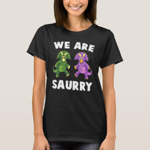 Dinosaur - We Are Saurry - Zoo - Reptiles - Paleon T-Shirt