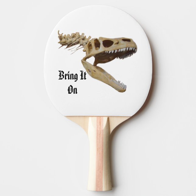Dinosaur With Bring It On Text, Ping Pong Paddle (Front)