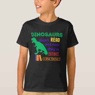 "Dinosaurs Didn't Read" Read-A-Thon T-Shirt