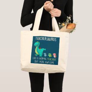 Dinosaurs Teachersaurus Like A Normal Teacher Large Tote Bag