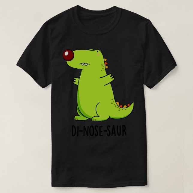 Dinosesaur Funny Dinosaur Pun T-Shirt (Design Front)