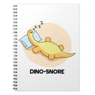 Dinosnore Funny Sleeping Dinosaur Pun Notebook