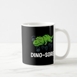 Dinosore Funny T-rex Gym Workout  Coffee Mug