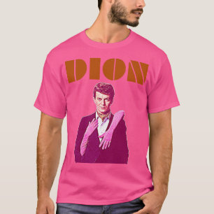 Dion Alone With A Music Icon 60s FanArt T-Shirt