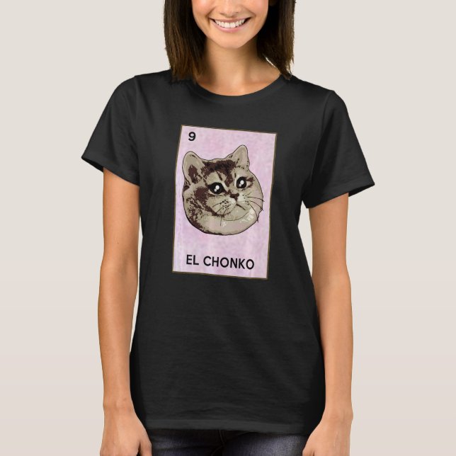 Dios Mio Oh Lord Chonk El Chonko Mexican Cat Meme  T-Shirt (Front)