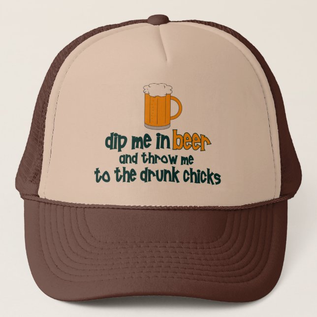 Dip Me In Beer ....... Trucker Hat (Front)