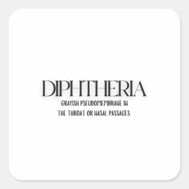 Diphtheria: A Graphic Representation  Square Sticker (Front)