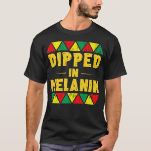 dipped in melanin T-Shirt