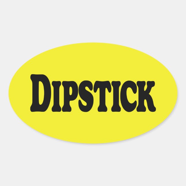 Dipstick Oval Sticker (Front)
