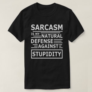 Dire drôle Citation Sarcastique T-shirt