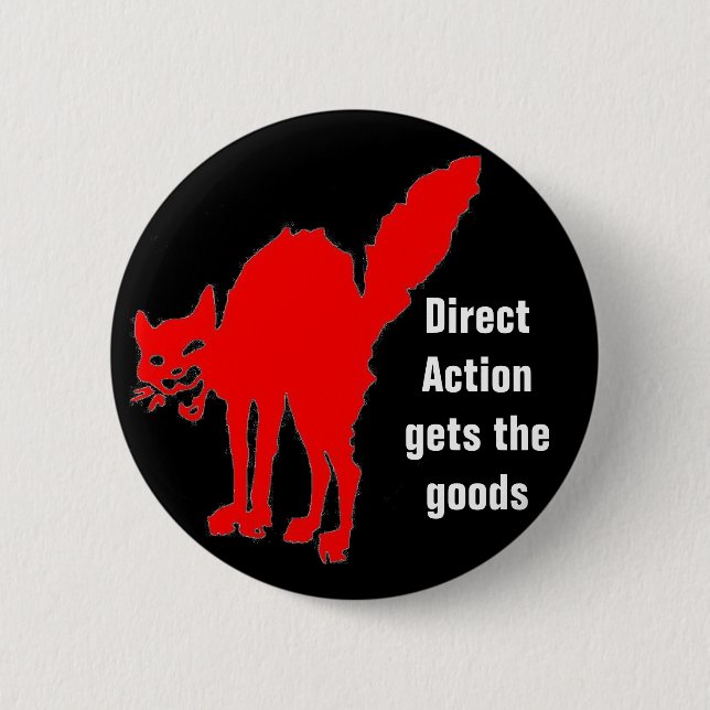 direct action gets the goods 2 inch round button (Front)