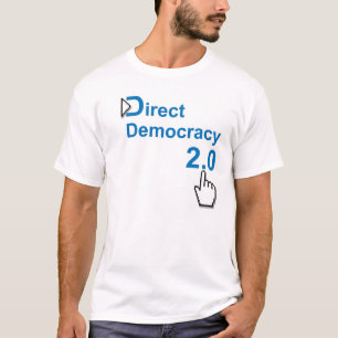 Direct Democracy 2.0 T-Shirt