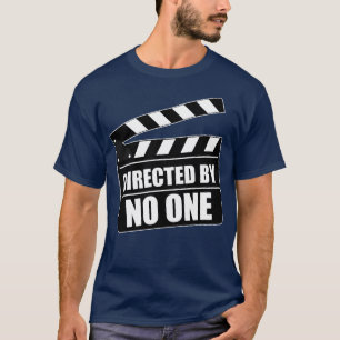 Directed by no one T-Shirt