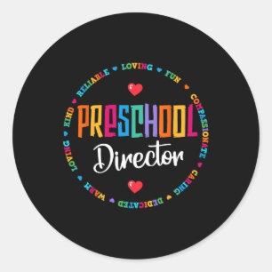 Director Back To School Daycare Appreciation Thank Classic Round Sticker