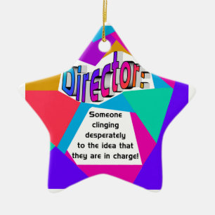 Director ... In Charge? Ceramic Ornament