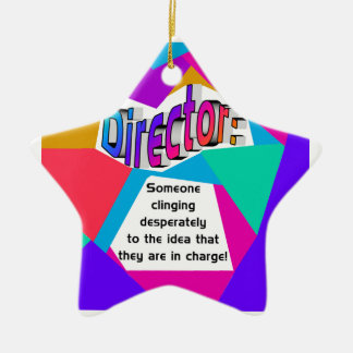 Director ... In Charge? Ceramic Ornament