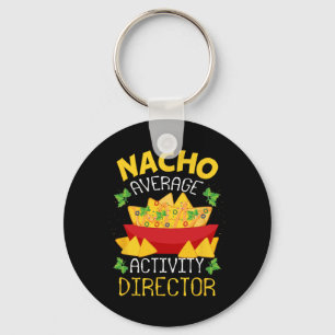 Director Nacho Average Activity Director Cinco De Keychain