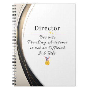 Director Notebook – Freaking Awesome Quote