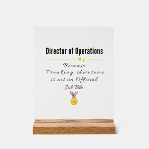 Director of Operations Acrylic Sign