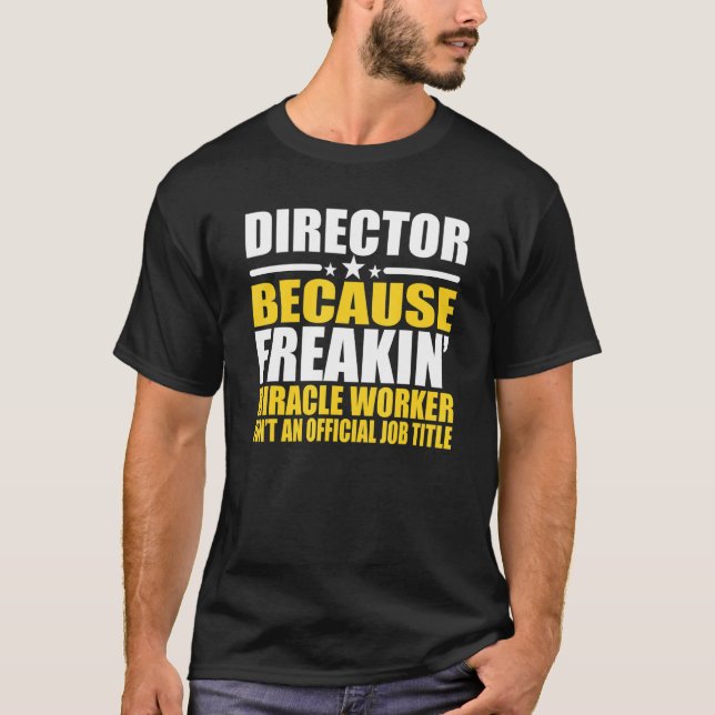 Directors   For Coworker T-Shirt (Front)