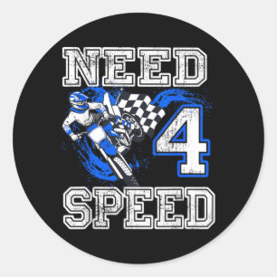 Dirt Bike 4th Birthday Need Four Speed Birthday Classic Round Sticker