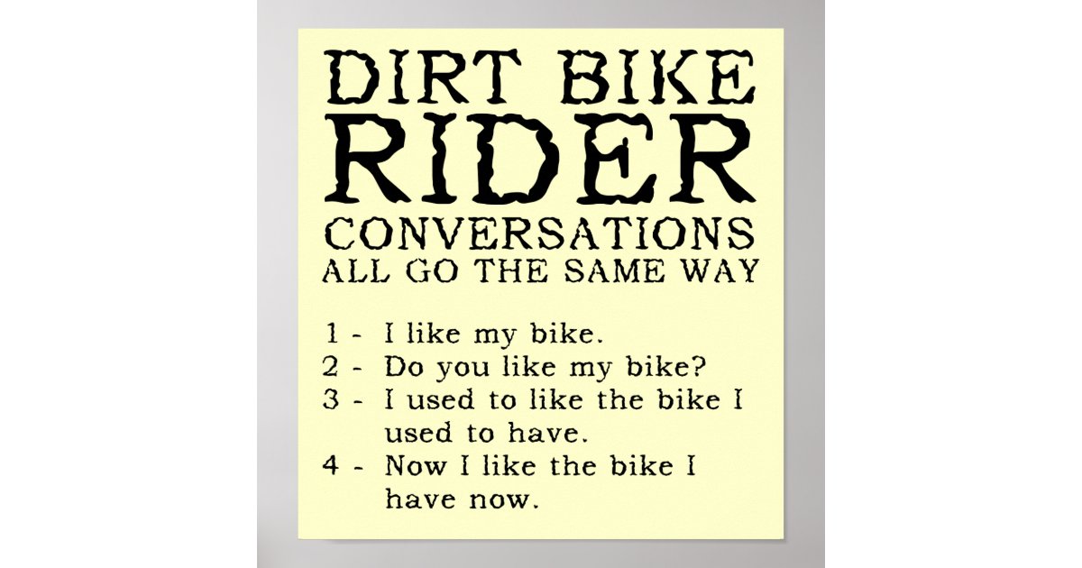 Dirt Bike Conversations Funny Poster Sign Zazzle